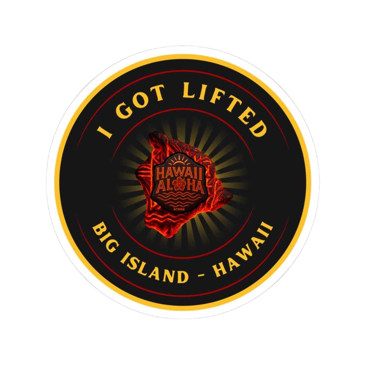 I Got Lifted Big Island Hawaii Sticker | Vinyl Decal